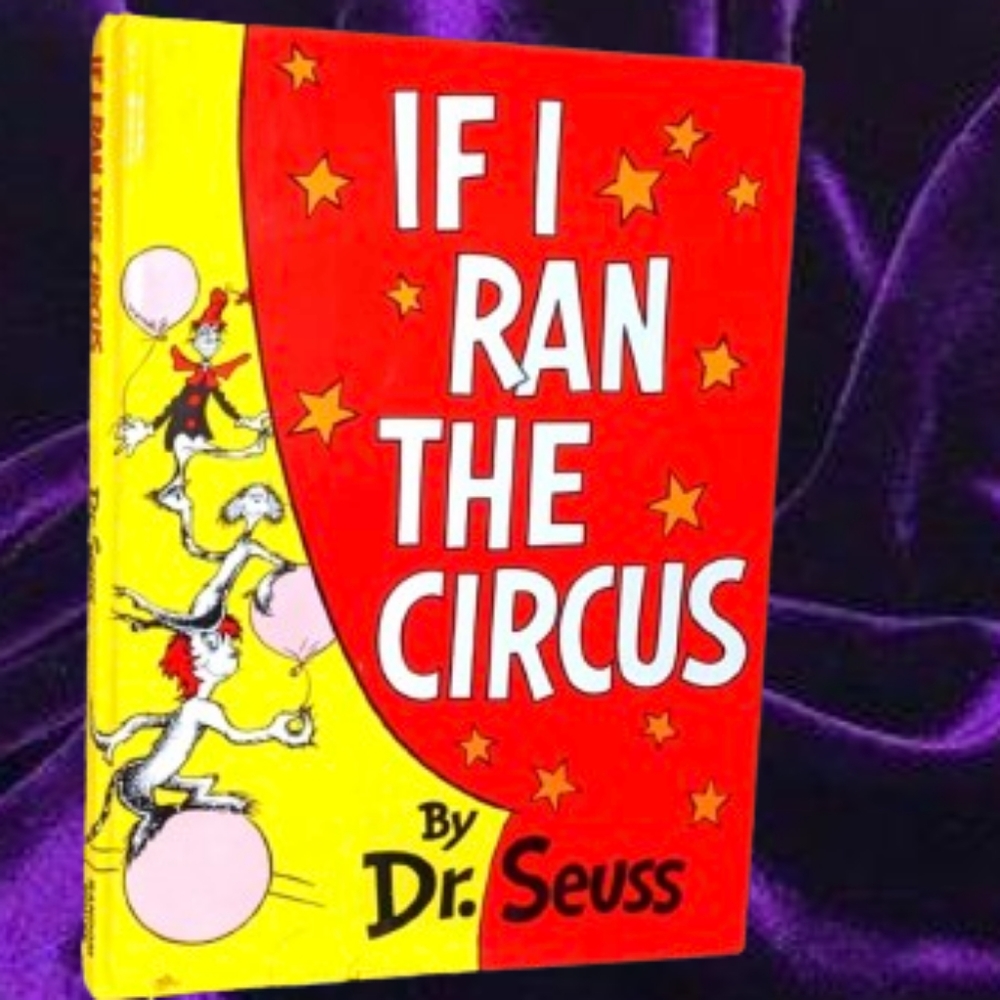 If I Ran the Circus Hardcover Book by Dr. Seuss